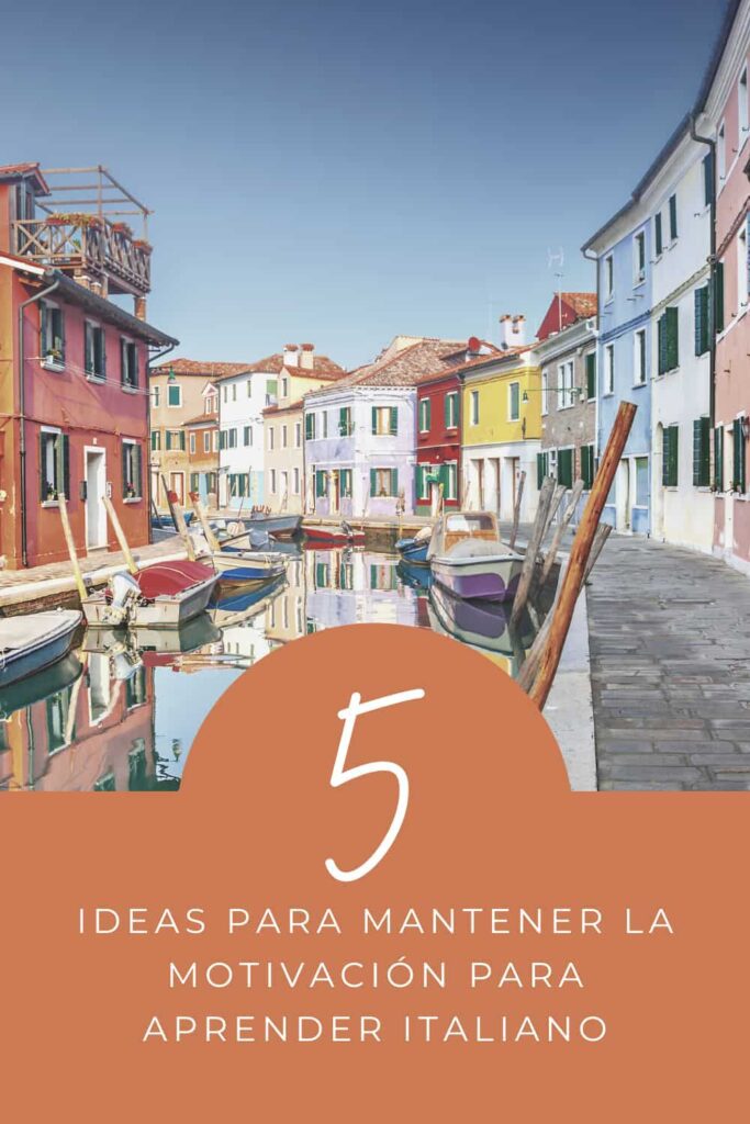 mantener la motivación para aprender italiano