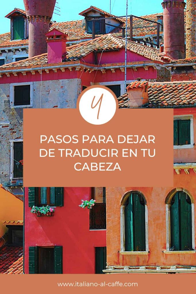 como dejar de traducir en tu cabeza