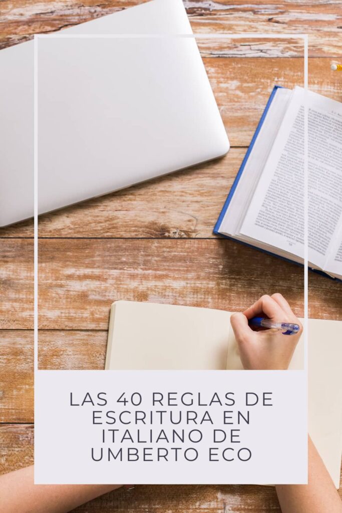 40 reglas escritura umberto eco
