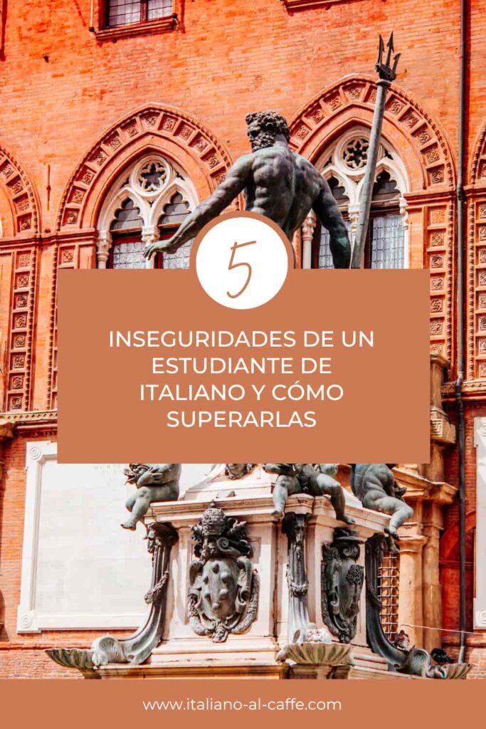 inseguridades de un estudiante de italiano3