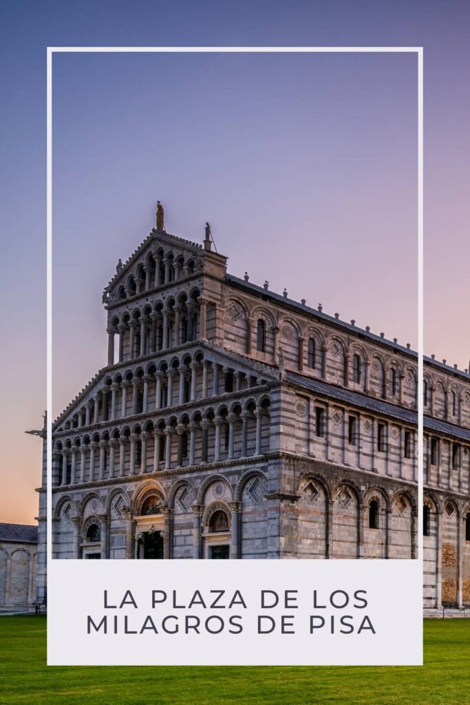 plaza de los milagros en Pisa