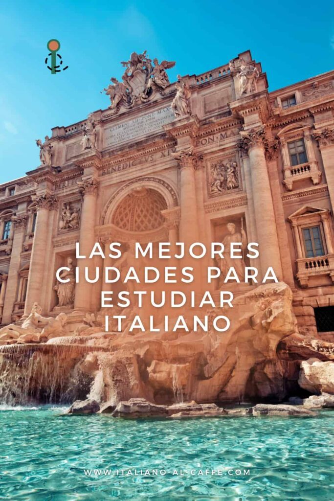 las mejores ciudades para estudiar italiano