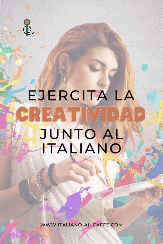 la creatividad y el italiano