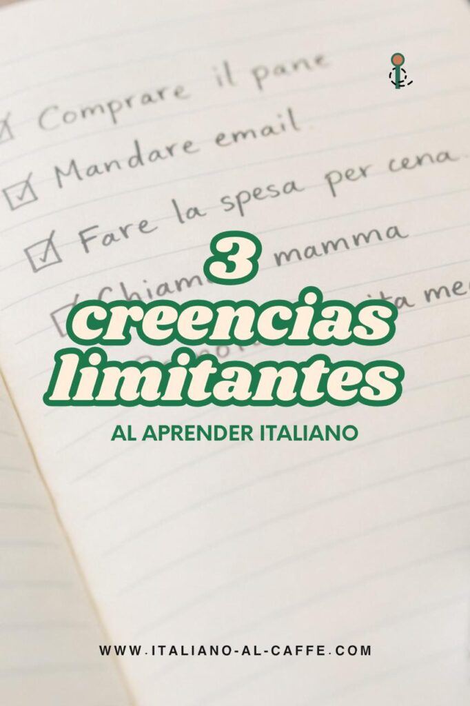 creencias limitantes al aprender italiano